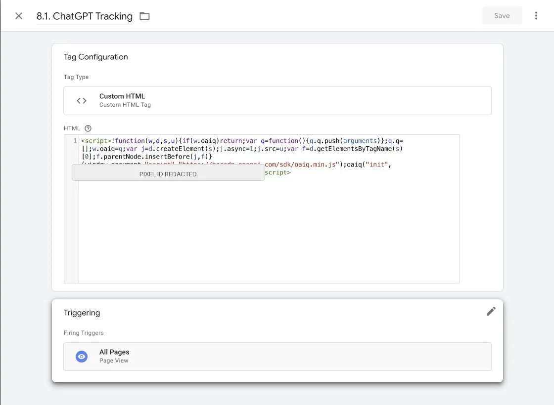 Google Tag Manager Custom HTML tag for the ChatGPT Pixel firing on all pages with the pixel ID redacted
